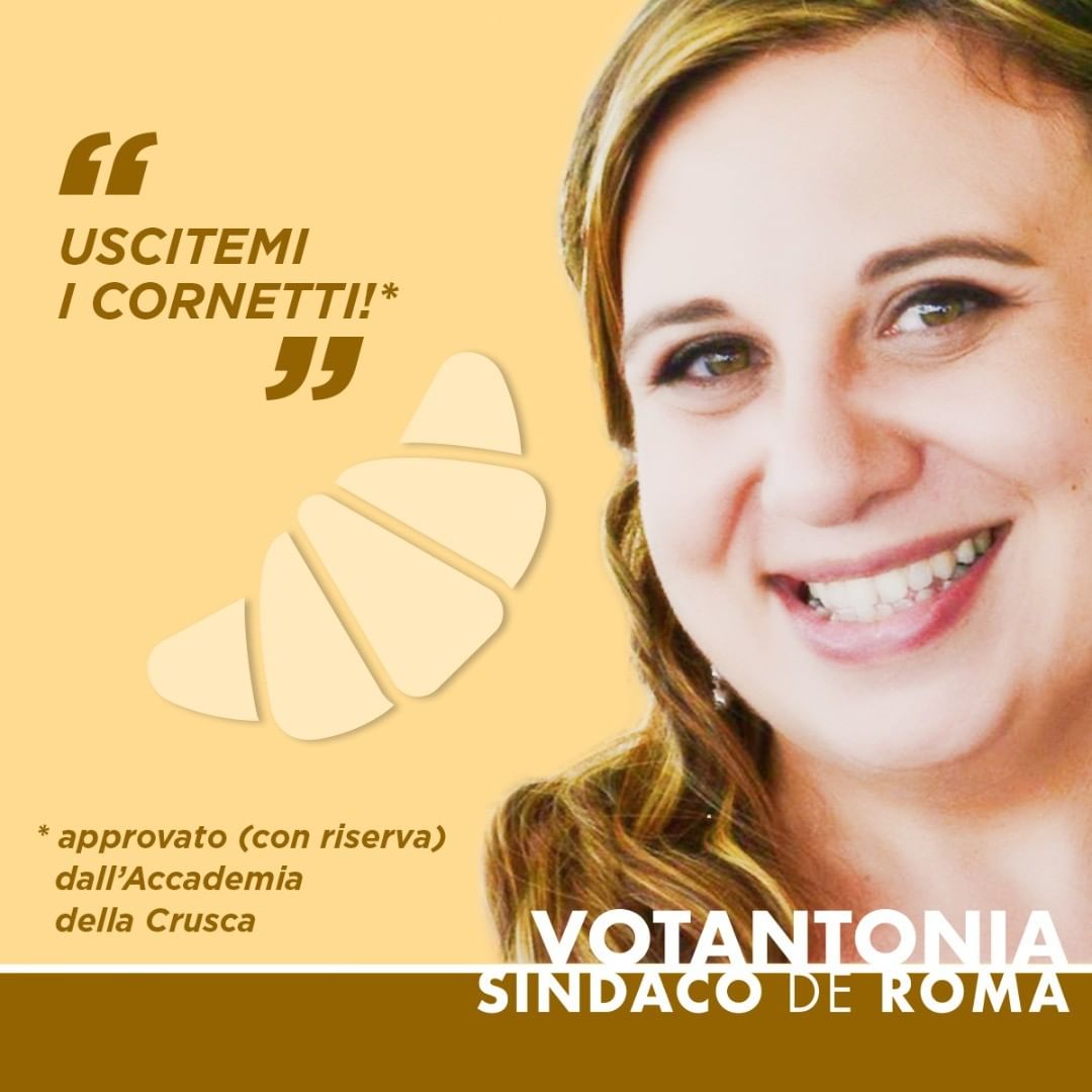 Uscitemi i cornetti!* * approvato (con riserva) dall’#AccademiaDellaCrusca 
#votantonia